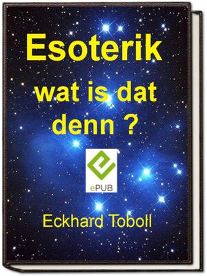 cover image of "Esoterik wat is dat denn?"